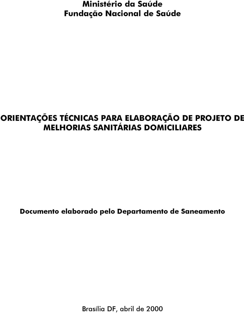 MELHORIAS SANITÁRIAS DOMICILIARES Documento