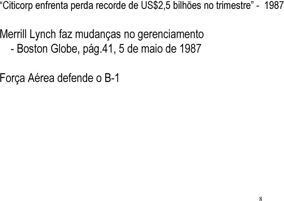 mudanças no gerenciamento - Boston Globe, pág.