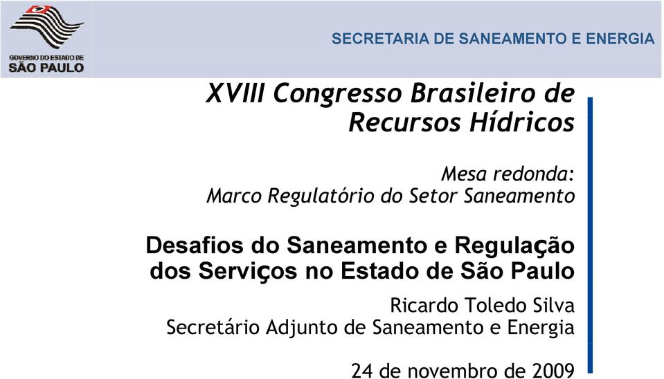 Desafios do Saneamento e Regulação dos Serviços no Estado de São Paulo