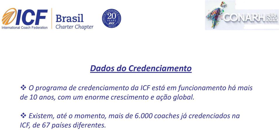 crescimento e ação global.