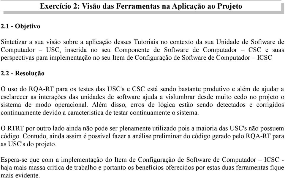 perspectivas para implementação no seu Item de Configuração de Software de Computador ICSC 2.