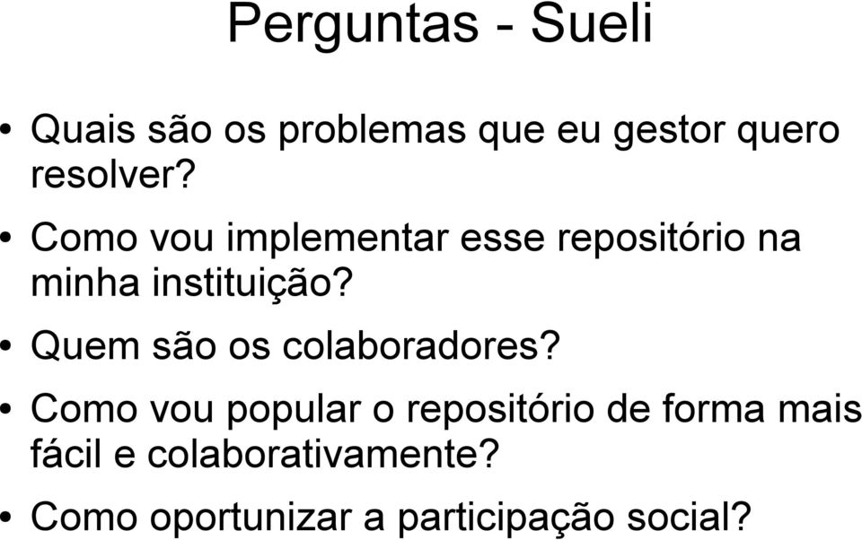 Como vou implementar esse repositório na minha instituição?