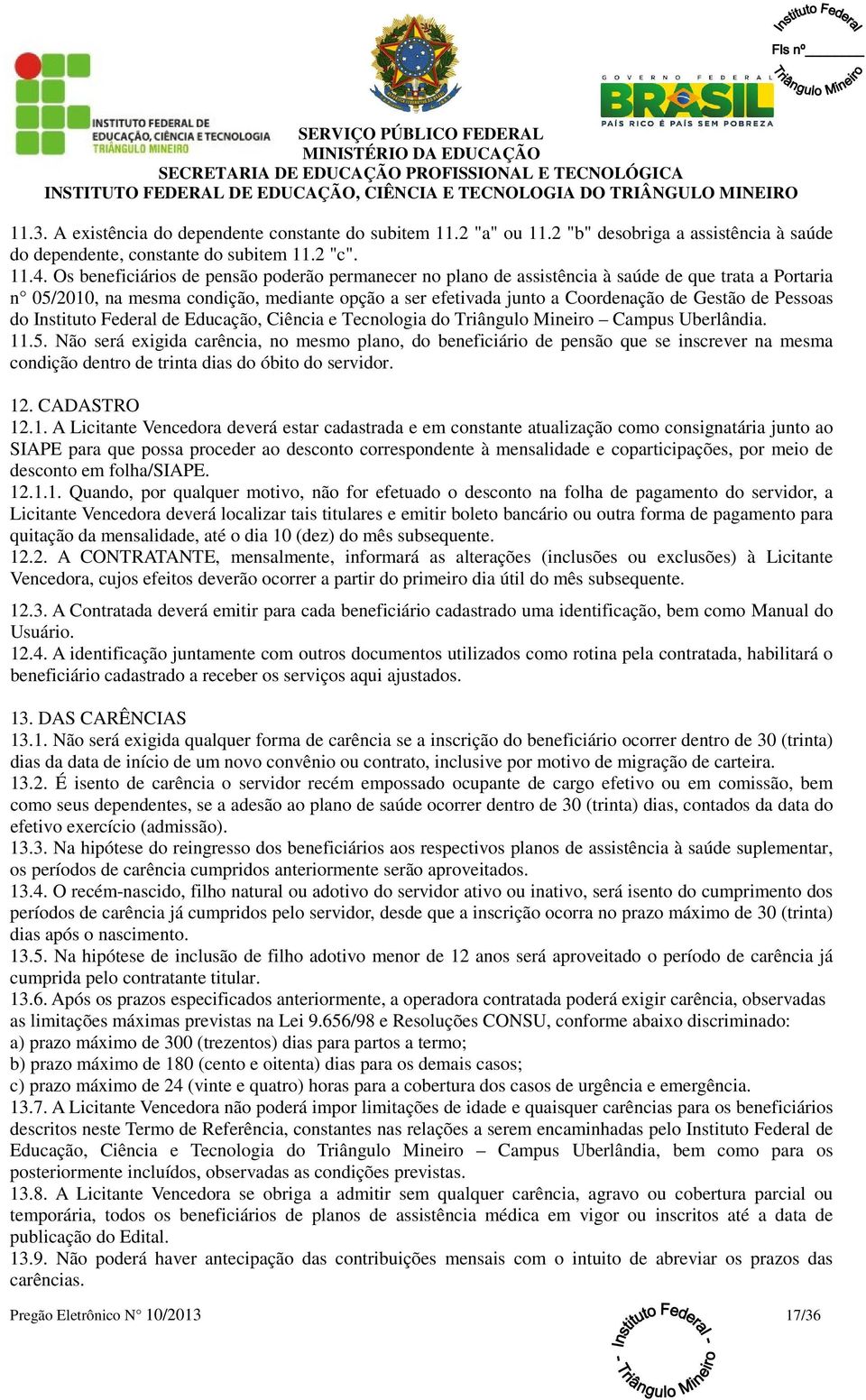 Pessoas do Instituto Federal de Educação, Ciência e Tecnologia do Triângulo Mineiro Campus Uberlândia. 11.5.