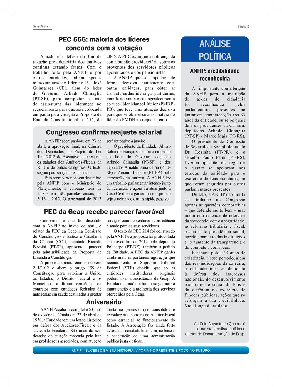 de assinaturas das lideranças no requerimento para que seja colocada em pauta para votação a Proposta de Emenda Constitucional nº 555, de 2006.