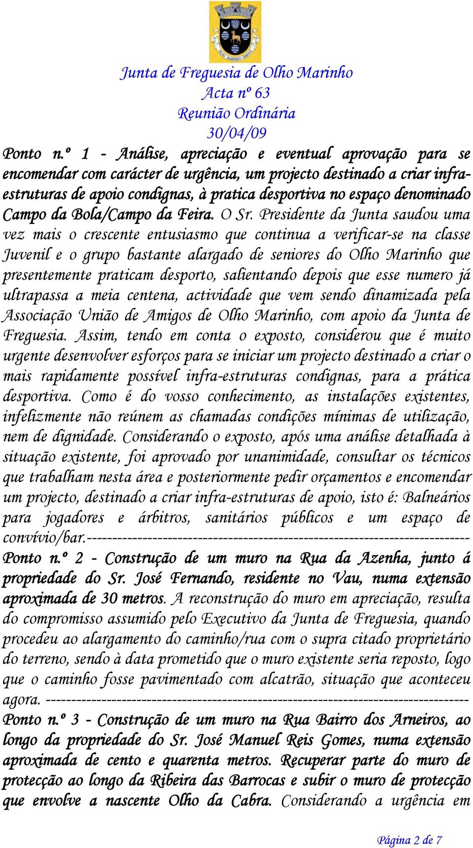 Campo da Bola/Campo da Feira. O Sr.