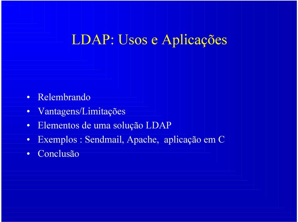 Elementos de uma solução LDAP