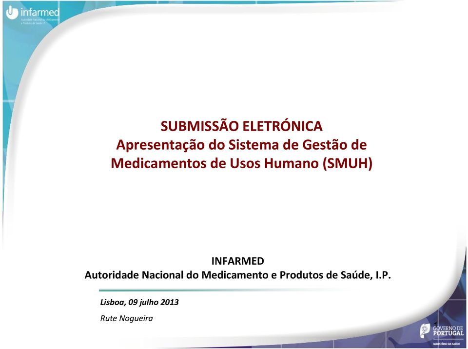 INFARMED Autoridade Nacional do Medicamento e