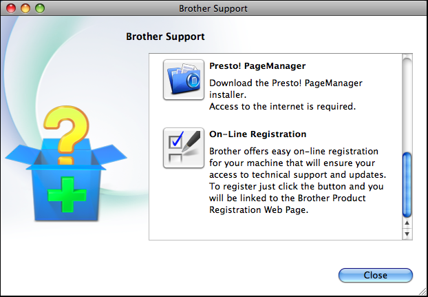 Informações gerais Aceder à Assistência Brother (Macintosh) 1 1 Pode localizar todos os contactos de que necessita, como a assistência pela Web (Brother Solutions Center), no CD-ROM.