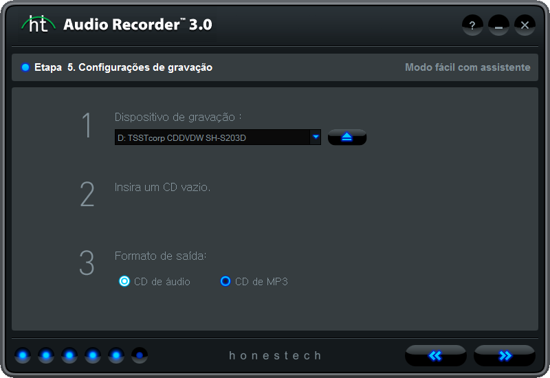 21. Audio Recorder 3.0 Plus 3.1.5. Etapa 5. Configurações de gravação Selecione um dispositivo de gravação (gravador de CD/DVD) e o formato de saída. Etapa 1.