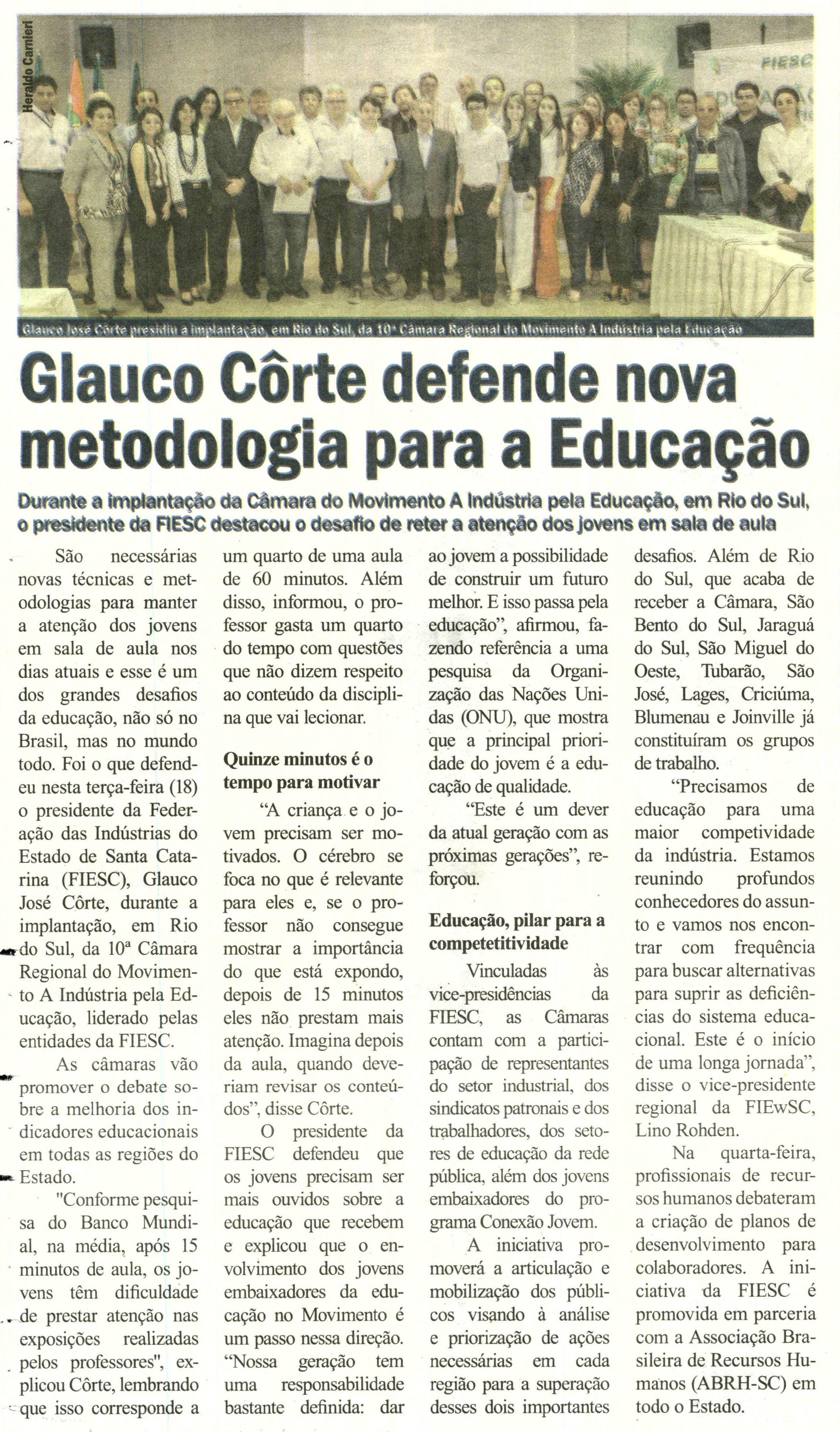Título: Glauco Côrte defende nova metodologia para a Educação - Data: 20/08/2015 - Veículo: