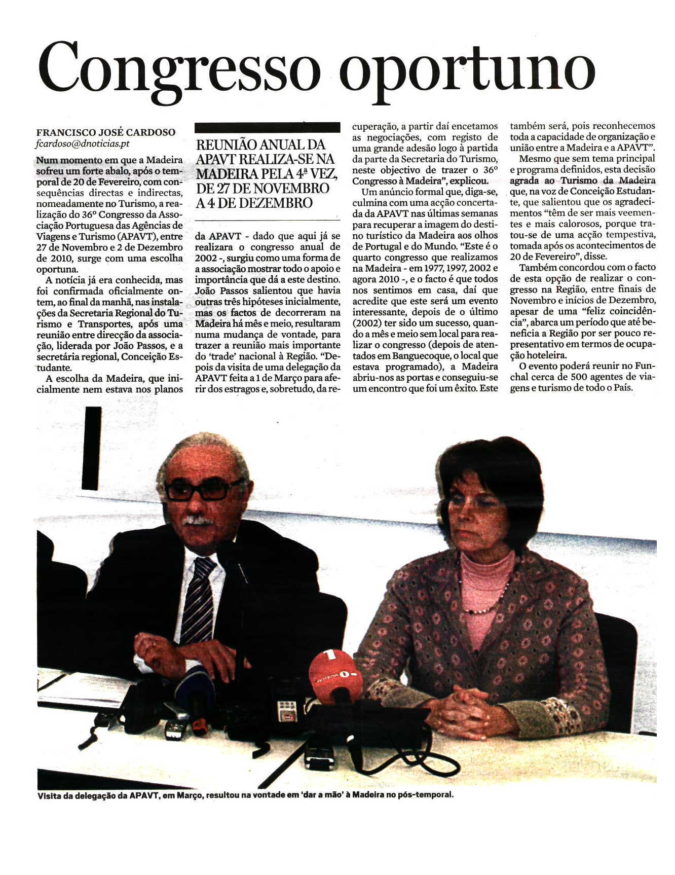 Diário de Notícias da Madeira ID: 29687978 06-04-2010 Tiragem: 14381 País: Portugal