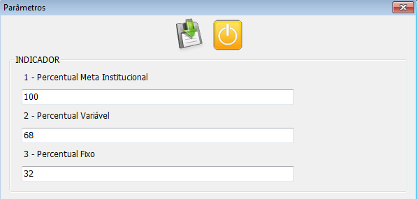 2.8 GRATIFICAÇÃO GDAE 2.8.1 Parâmetros Na tela de parâmetros será informado o Percentual Meta Institucional, Percentual Variável e Percentual Fixo,