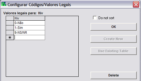 Para a variável HIV, em Campo ou Variável clique em definir o tipo da sua variável. Ex: tipo number #.