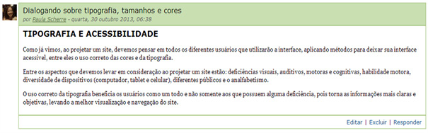 Moodle: possibilidades e criatividade na minha sala de aula DICA: Esteja atento(a) ao tamanho da tipografia A variação de tamanho de tipografia (fonte/letras) também pode ser utilizada para ênfase a