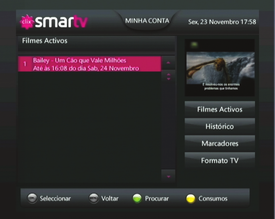 09. MINHA CONTA Este menu contém informações sobre a sua utilização do serviço Clix SmarTV.