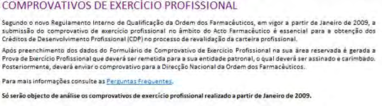 PEDIDO DE CREDITAÇÃO DO EXERCÍCIO PROFISSIONAL Dados do Farmacêutico constantes da ficha do Membro Designação da Actividade e Local onde exerce funções Contactos do Local