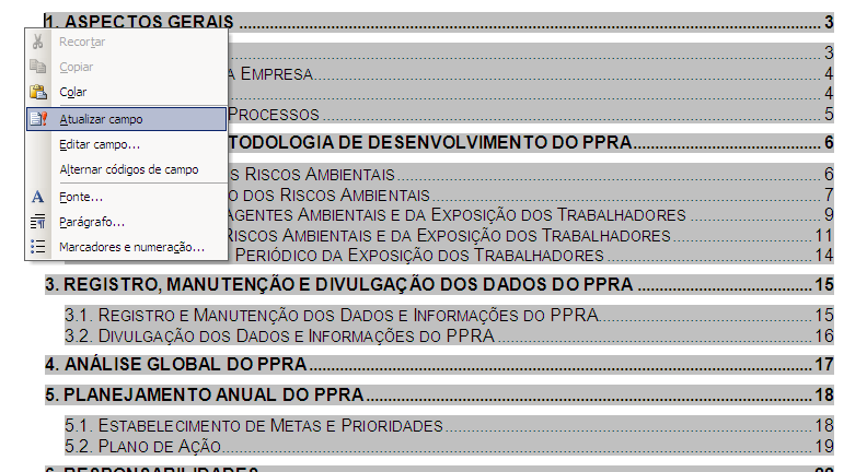 ITEM PÁGINA INSTRUÇÃO DE PREENCHIMENTO Aprovação Tabela 01 Instruções de Preenchimento Nº: PGS-3209-46-23 Pág.