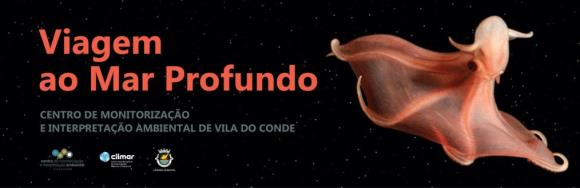 exposições itinerantes Viagem ao Mar Profundo O visitante poderá explorar os vários Oásis de biodiversidade do mar profundo, desde os canhões e montes submarinos às fontes hidrotermais e observar