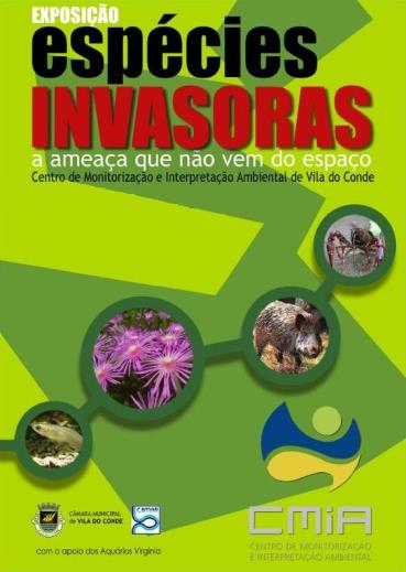 exposições itinerantes Espécies Invasoras a ameaça que não vem do espaço Descubra quais as espécies