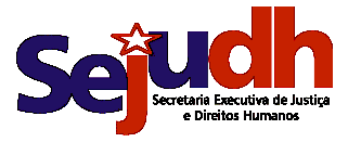 Governo do Estado do Pará Secretaria de Estado de Justiça e Direitos Humanos Comissão Estadual de Combate ao