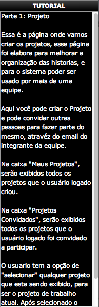 Capítulo 5. O Desenvolvimento da Aplicação First Step In Agile 44 Figura 15 TimeBox 5.4.3 Tutorial Entre as funcionalidades do sistema, o tutorial interno se destaca como sendo o principal foco da aplicação.