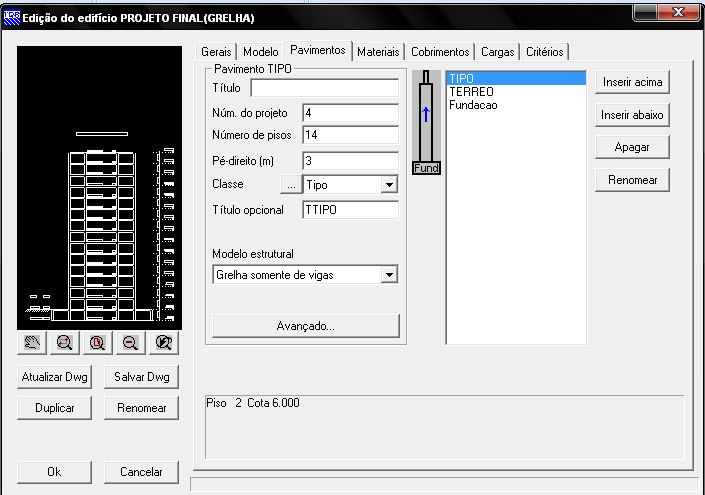 3.2 MODELO DE GRELHA PELO CAD/TQS Para esse modelo, o cálculo de esforços devidos às cargas verticais será realizado pelo processo de grelha, conforme dados do pavimento.