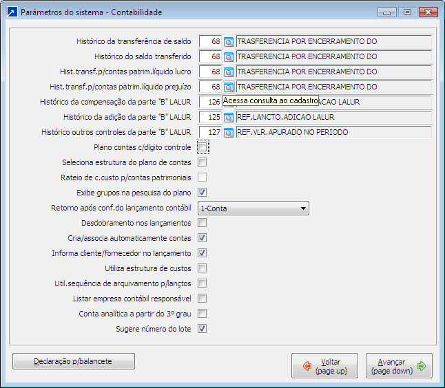 1.2 CONFIGURAÇÕES DOS HISTÓRICOS GERAIS PARA USO NA PARTE B a) No botão contabilidade, configurar históricos que serão utilizados para os controles gerais da parte B.