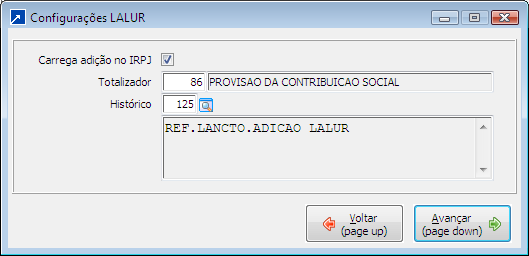 1.3 CONFIGURAÇÃO PARA AUTOMATIZAR A CSLL COM UMA ADIÇÃO DO IRPJ DURANTE A GERAÇÃO DO LACS/LALUR.