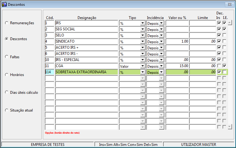 Configurações Necessárias 1º- Criar o seguinte desconto: 114 - GESTÃO PESSOAL \ TABELAS \ TABELAS PROCESSAMENTO Este desconto tem que ser criado como desconto em % e incidência DEPOIS de impostos.