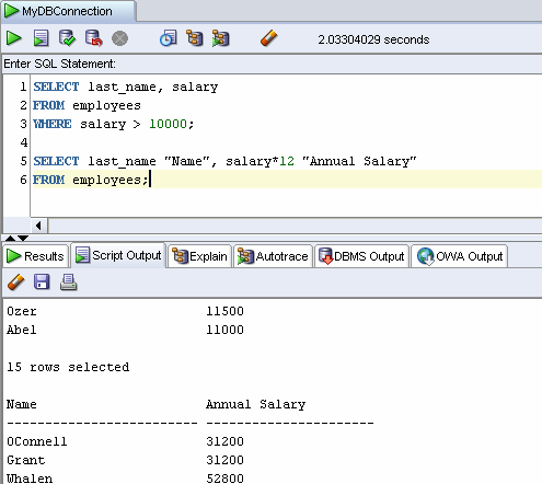 Executando instruções SQL Use a caixa Informar Instrução SQL para especificar uma ou várias instruções SQL. Use a caixa Informar Instrução SQL para especificar uma ou várias instruções SQL. Exiba os resultados na página com guias Saída de Script.