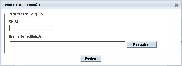Digite o nome da Instituição ou CNPJ Clique