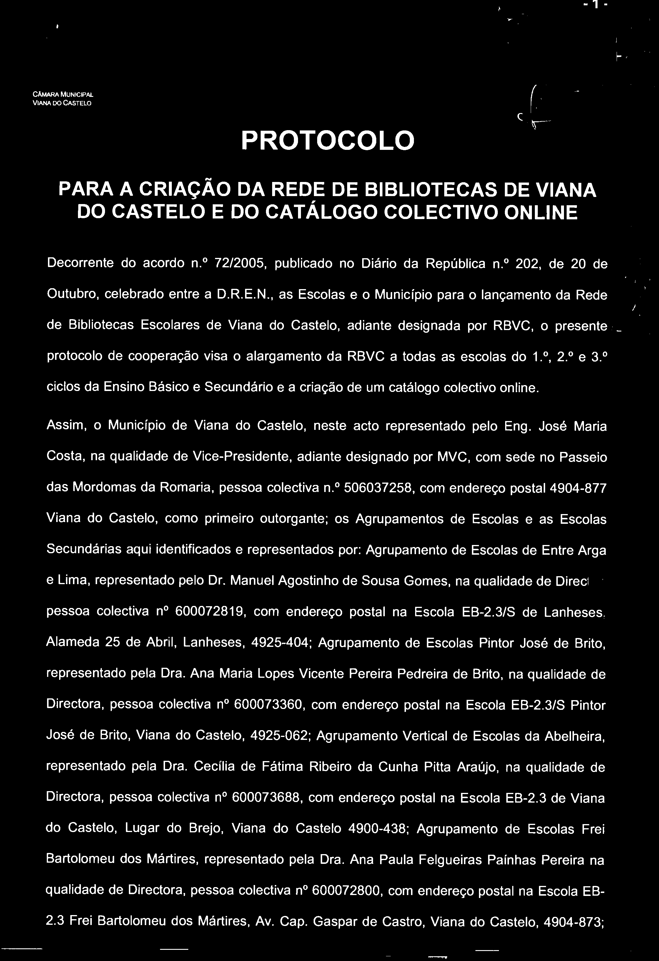 CAMARA MUNICIPAl. VIANA DO CASTELO PROTOCOLO I'I I R h))l ~ lll~ 1...... RlRR' RI Bl.