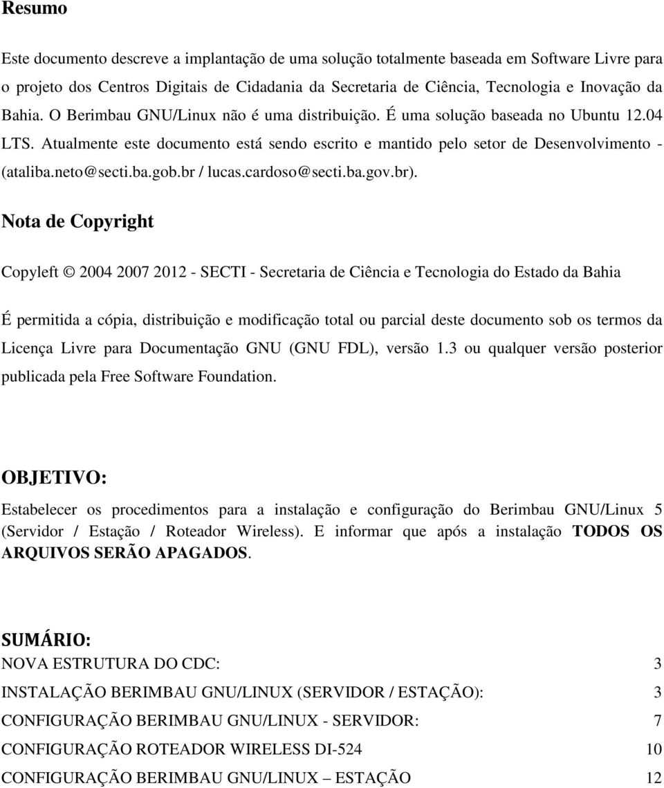 neto@secti.ba.gob.br / lucas.cardoso@secti.ba.gov.br).