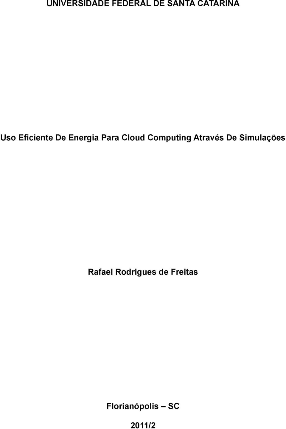 Computing Através De Simulações Rafael