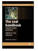 THE COAL HANDBOOK: Towards Cleaner Production Edited by Dave Osborne CHAPTER 6 VOLUME II Coal Resources, Production and Use in