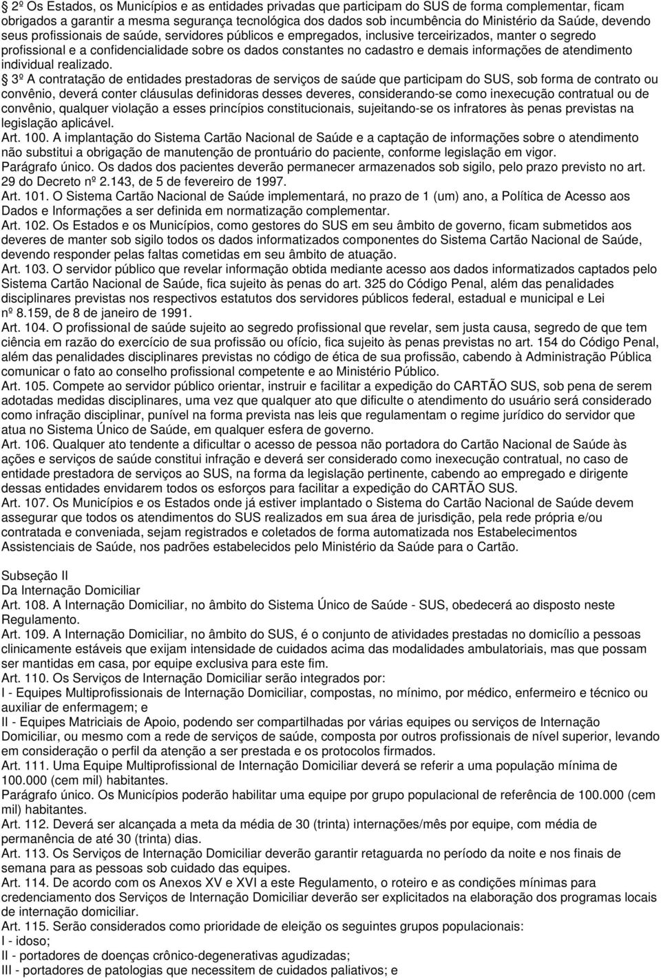 demais informações de atendimento individual realizado.