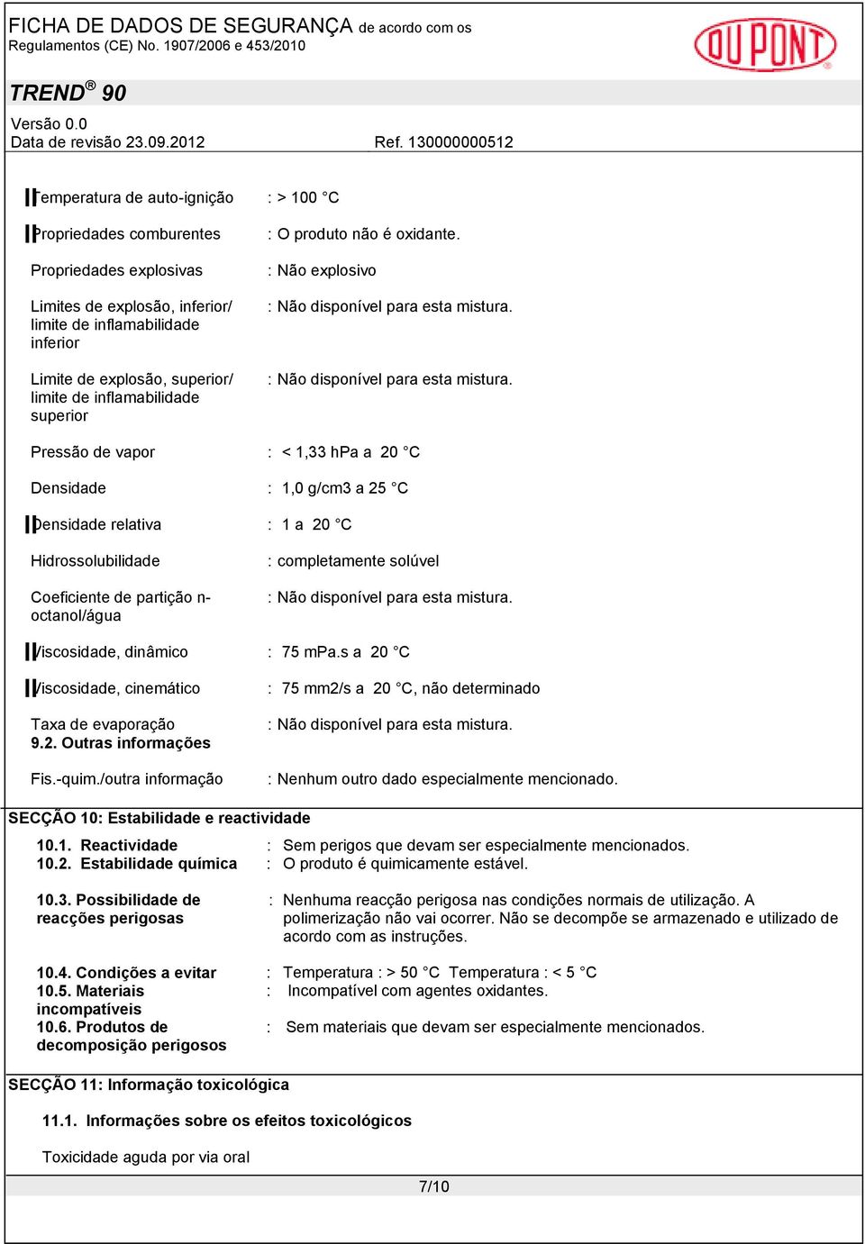 : Não disponível para esta mistura.