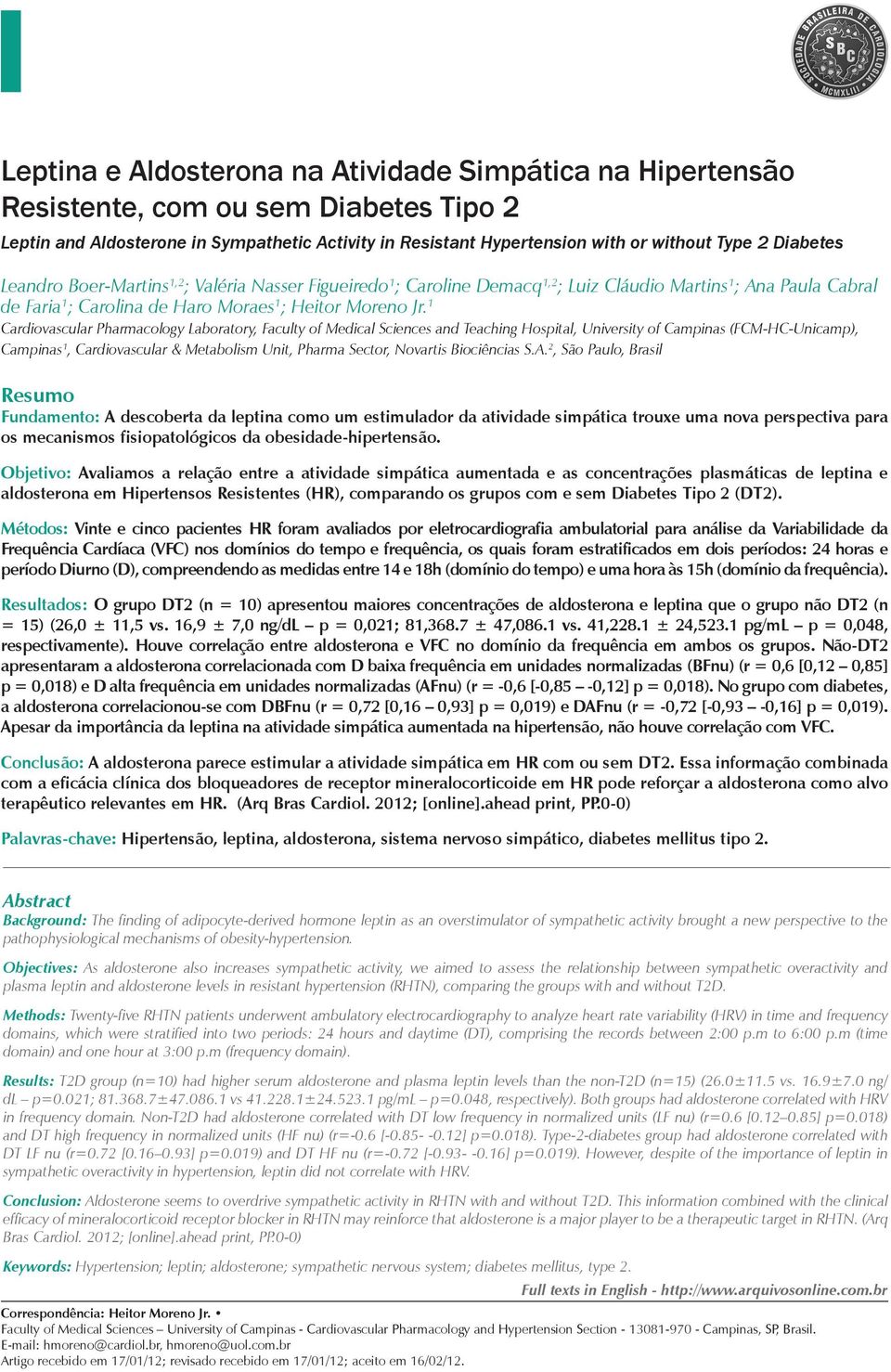 1 Cardiovascular Pharmacology Laboratory, Faculty of Medical Sciences and Teaching Hospital, University of Campinas (FCM-HC-Unicamp), Campinas 1, Cardiovascular & Metabolism Unit, Pharma Sector,