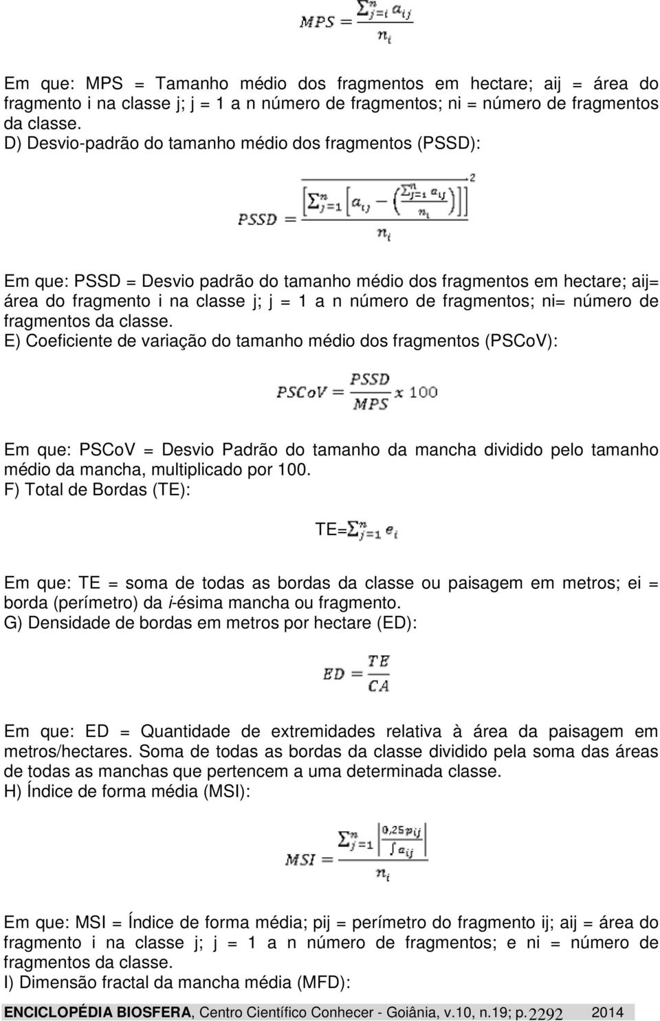 ni= número de fragmentos da classe.