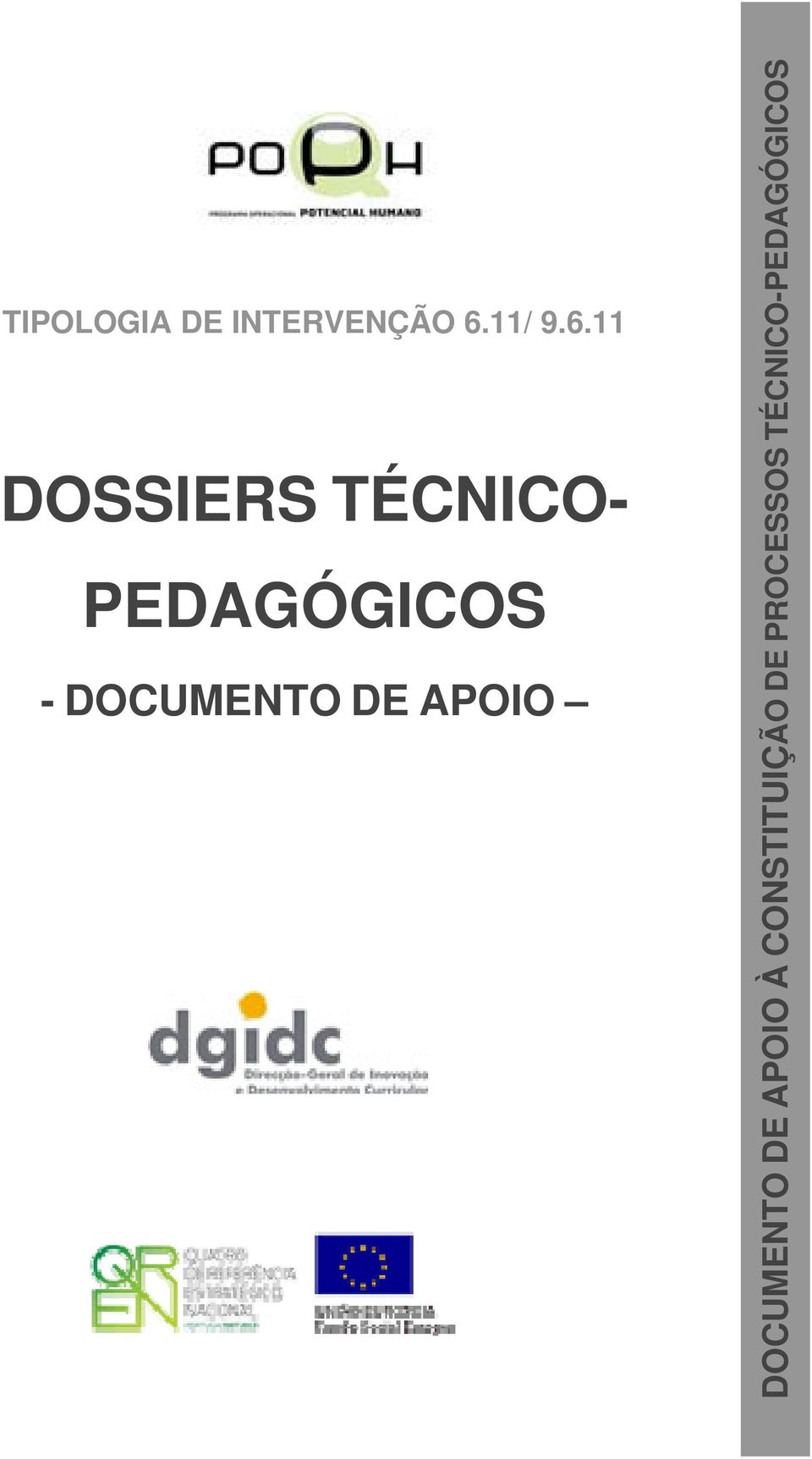 11 DOSSIERS TÉCNICO- PEDAGÓGICOS -