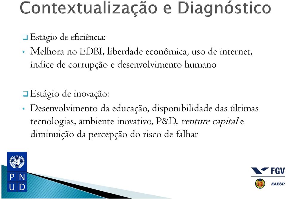 inovação: Desenvolvimento da educação, disponibilidade das últimas