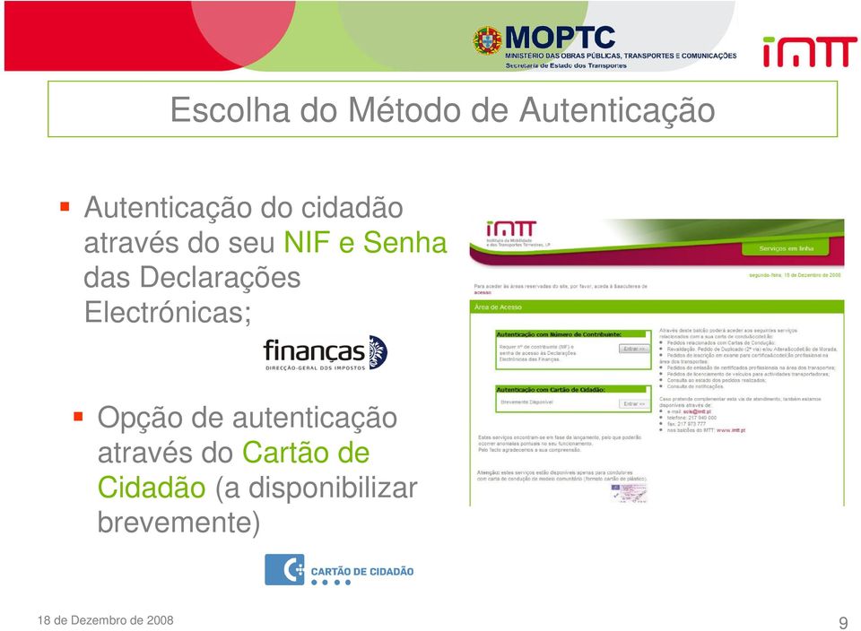 Electrónicas; Opção de autenticação através do Cartão