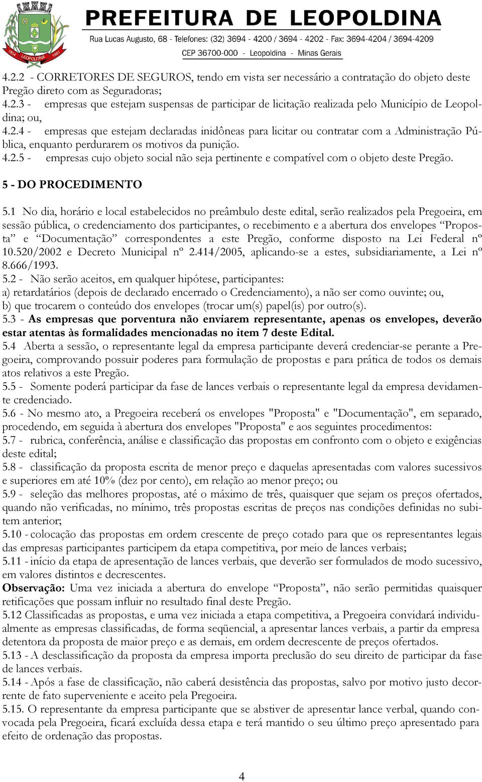 5 - DO PROCEDIMENTO 5.