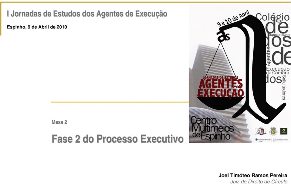 Mesa 2 Fase 2 do Processo Executivo Joel