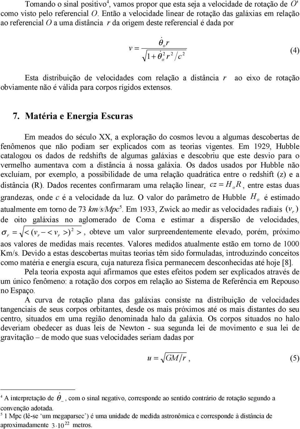 distância r bviamente nã é válida para crps rígids extenss. a eix de rtaçã 7.