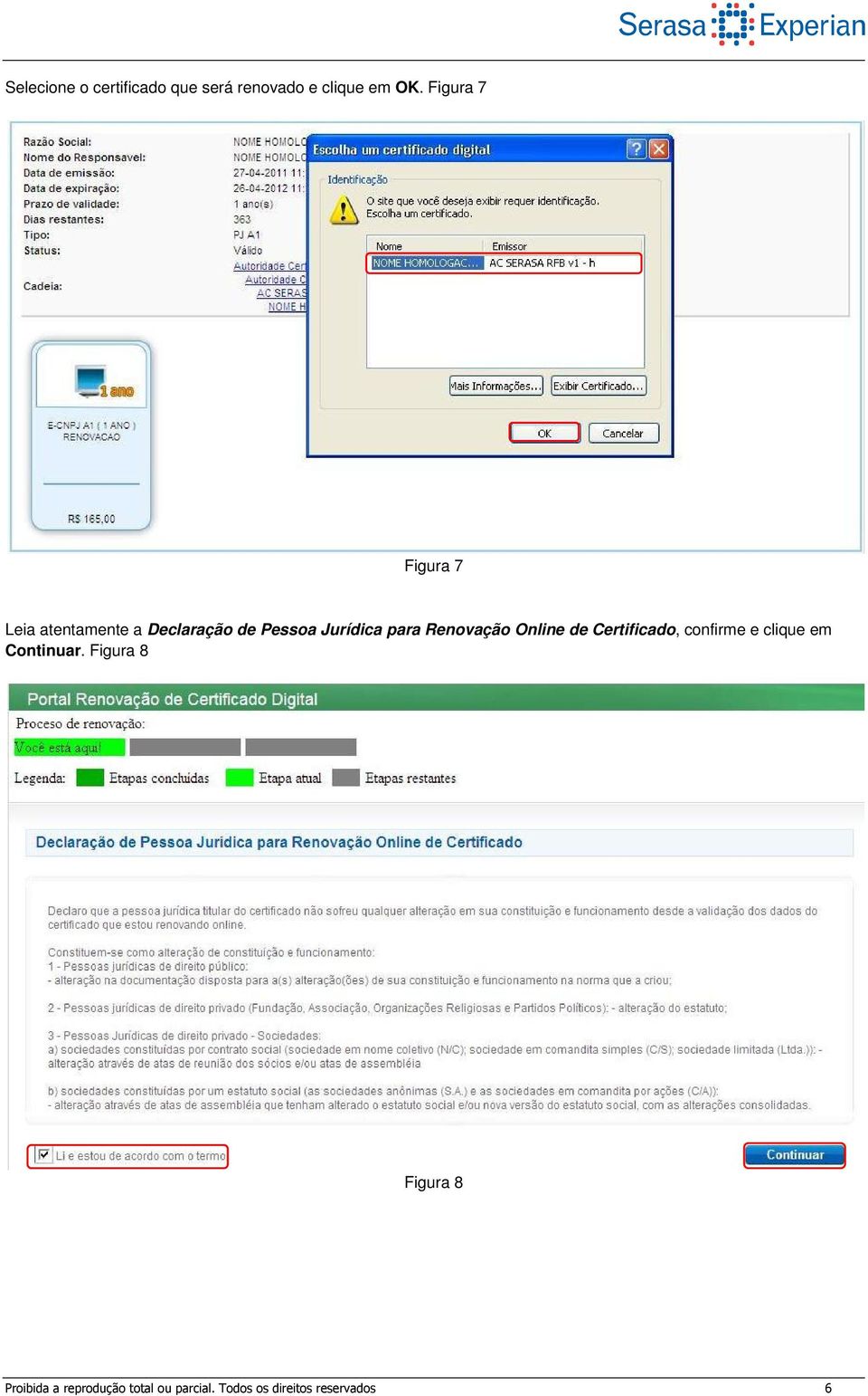 para Renovação Online de Certificado, confirme e clique em Continuar.