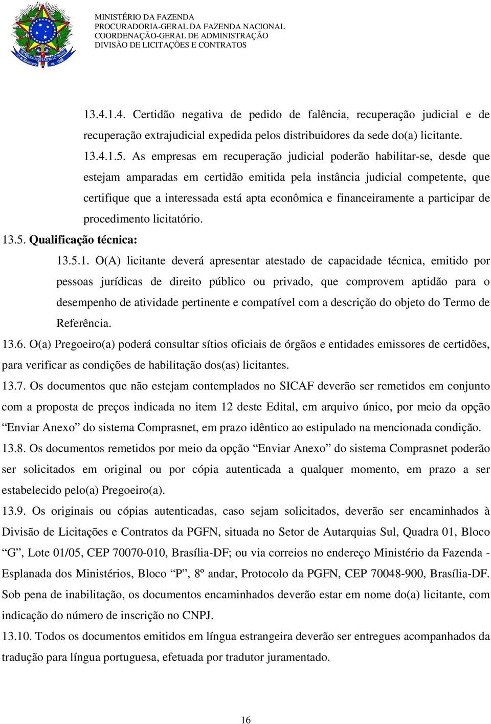 financeiramente a participar de procedimento licitatório. 13