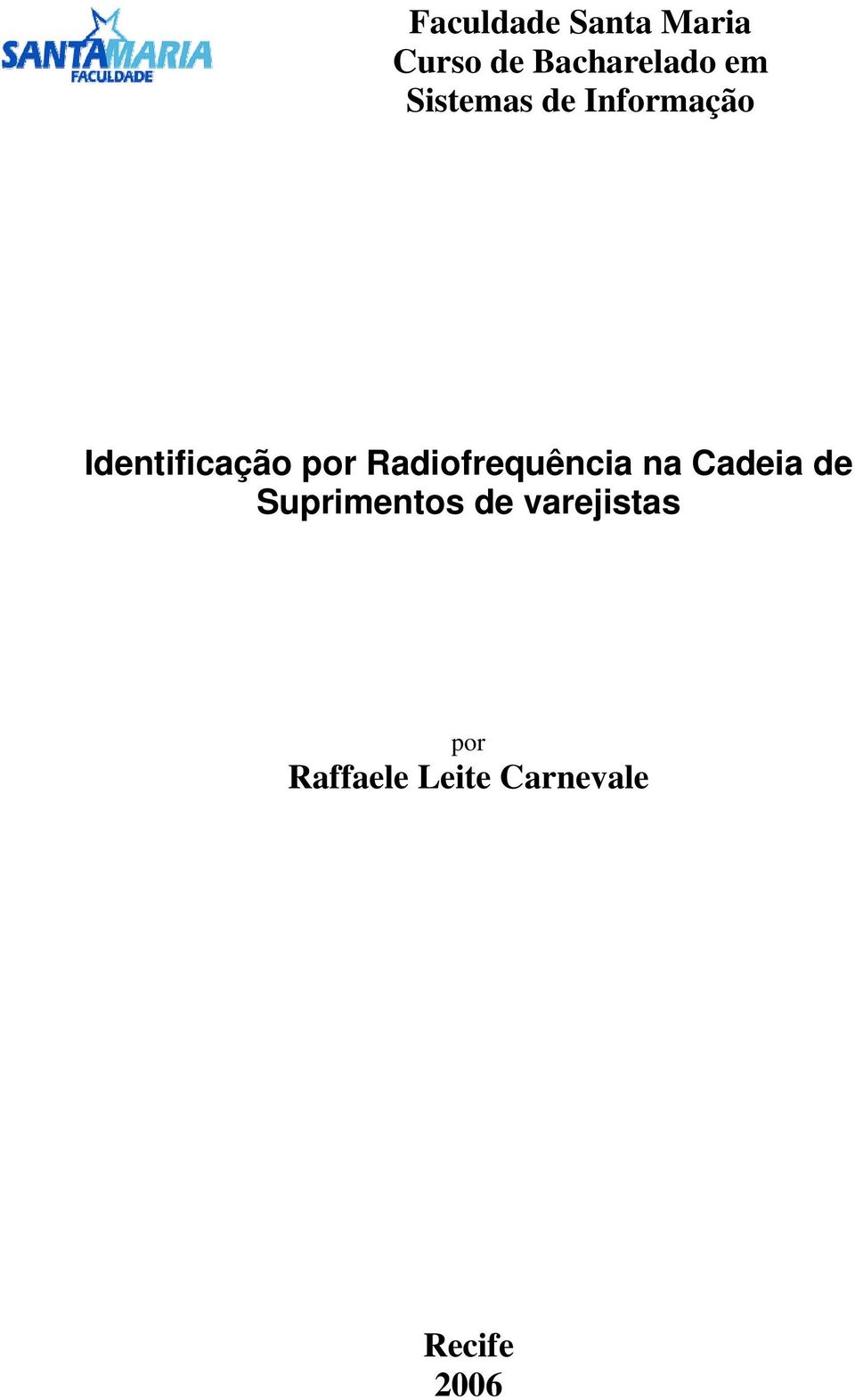 Radiofrequência na Cadeia de Suprimentos de