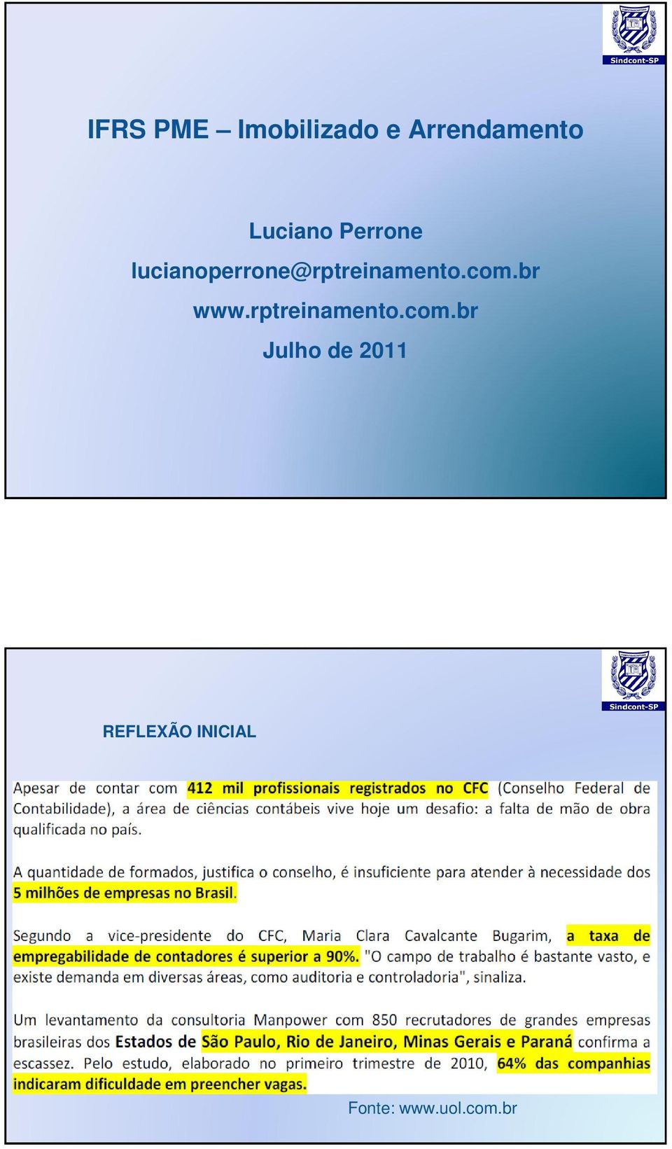 lucianoperrone@rptreinamento.com.br www.