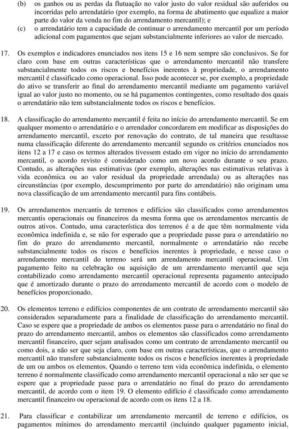 de mercado. 17. Os exemplos e indicadores enunciados nos itens 15 e 16 nem sempre são conclusivos.